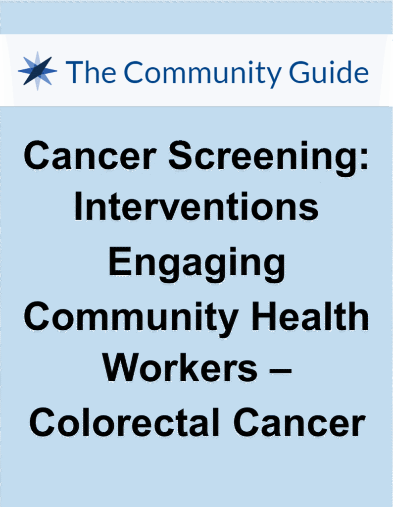 Cancer Screening: Interventions Engaging Community Health Workers – Colorectal Cancer