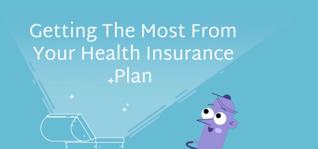 Getting the Most from Your Health Insurance Plan